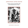 Jonathan Loved David: Manly Love in the Bible and the Hermeneutics of Sex