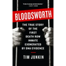 Bloodsworth: The True Story of One Man's Triumph Over Injustice