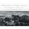 Field Guide to a Hybrid Landscape