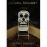 Shocks, Meester?: Stories