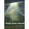 Awake, Awake, Deborah!