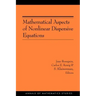 Mathematical Aspects of Nonlinear Dispersive Equations