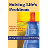 Solving Life's Problems: A 5-Step Guide to Enhanced Well-Being
