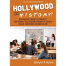 Hollywood or History?: An Inquiry-Based Strategy for Using Television Shows to Teach Issue-Centered Curriculum