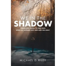 We in the Shadow