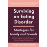 Surviving an Eating Disorder [Fourth Revised Edition]