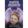 Beautiful Encounters