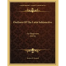 Outlines Of The Latin Subjunctive: For Beginners (1874)