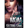 Love, Sex and the Single Mom 2