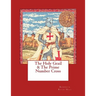 The Holy Grail & The Prime Number Cross
