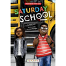 Saturday School (Weekend and Zay, Book #1)