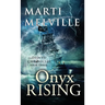 Onyx Rising: The Deja vu Chronicles