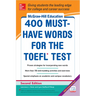 McGraw-Hill Education 400 Must-Have Words for the Toefl, 2nd Edition