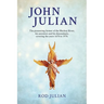 John Julian: The pioneering farmer of the Macleay River, his ancestors and his descendants. 1678 to 1978