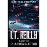 Lt. Reilly and the Phantom Raptor