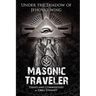 Masonic Traveler: Under the Shadow of Jehovah's Wing