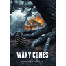Waxy Cones