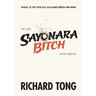 Sayonara Bitch