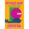 My Pisces Heart: A Black Immigrant's Search for Home Across Four Continents