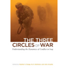 The Three Circles of War: Understanding the Dynamics of Conflict in Iraq