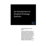An Introduction to Hospital Drainage Systems