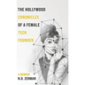 The Hollywood Chronicles Of A Female Tech Founder
