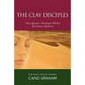The Clay Disciples