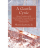A Gentle Cynic