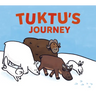 Tuktu's Journey: English Edition