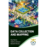 Data Collection and Mapping