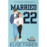 Married to Number Twenty-Two