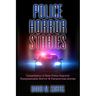 Police Horror Stories: Compilation of real Police Reports. unexplainable - Horror & Paranormal stories