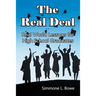 The Real Deal: Real World Lessons for High School Graduates