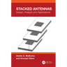 Stacked Antennas: Design, Analysis and Applications
