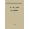The Lord's Supper in the New Testament