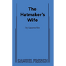 The Hatmaker's Wife