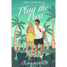 Play the Part: A Fake Dating Celebrity Romance
