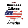 Business Idioms in America