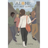 Alone, but Not Lonely