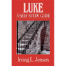 Luke: A Self-Study Guide