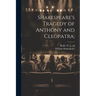 Shakespeare's Tragedy of Anthony and Cleopatra;