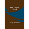 Adela Cathcart, Volume 2