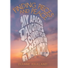 Finding Pieces and Peace: My Apache Daughter's Journey for Answers in a White World
