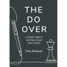 The Do Over: A Story About Writing Your New Story