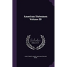 American Statesmen Volume 25