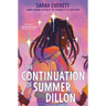 The Continuation of Summer Dillon