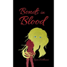 Bonds in Blood