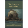 The Poverty of Anti-Realism: Critical Perspectives on Postmodernist Philosophy of History