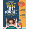 What to Do When You Dread Your Bed, 2nd Edition: A Kid's Guide to Overcoming Problems with Sleep