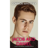 Jacob And Daniel: A Sweet Gay University Romance Novella